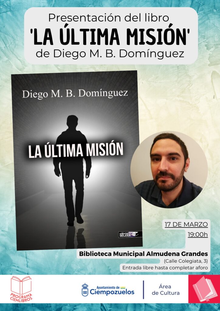 Presentación del libro «La última misión» de Diego M. B. Domínguez